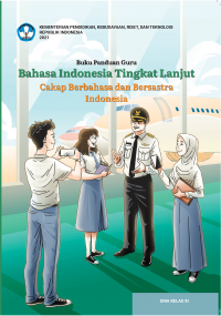 Image of Bahasa Indonesia Tingkat Lanjut Kelas 11 ( Kurikulum Meredeka Buku Guru )