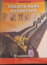 Image of Senjata Khas Nusantara