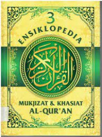 Image of ENSIKLOPEDIA MUKJIZAT & KHASIAT AL-QUR'AN 3
