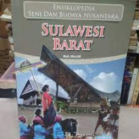 ENSIKLOPEDIA SENI DAN BUDAYA NUSANTARA ( SULAWESI BARAT )