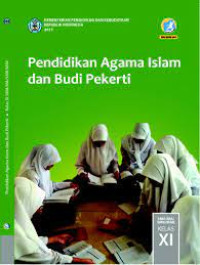Pendidikan Agama Islam dan Budi Pekerti Kelas 11 ( K-13 )
