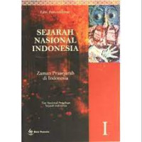 Image of SEJARAH NASIONAL INDONESIA I ( ZAMAN PRASEJARAH DI INDONESIA )