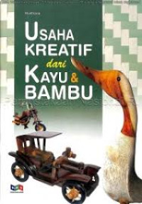 Image of Usaha Kreatif dari Kayu & Bambu
