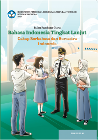 Bahasa Indonesia Tingkat Lanjut Kelas 11 ( Kurikulum Meredeka Buku Guru )