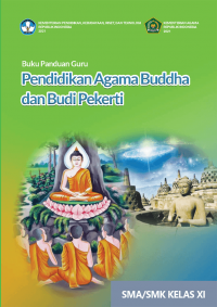 Pendidikan Agama Buddha & Budi Pekerti Kelas 11 ( Kurikulum Meredeka Buku Guru )