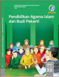 Image of Pendidikan Agama Islam dan Budi Pekerti Kelas 12 ( K-13 )