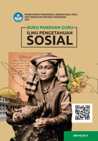 Ilmu Pengetahuan Sosial Kelas 10 ( Kurikulum Meredeka Buku Guru )