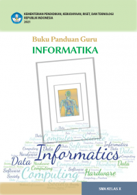 Image of Informatika Kelas 10 ( Kurikulum Meredeka Buku Guru )