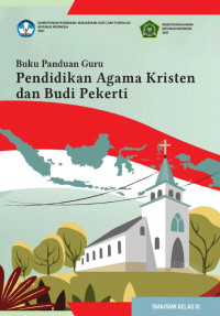 Pendidikan Agama Kristen & Budi Pekerti Kelas 11 ( Kurikulum Meredeka Buku Guru )