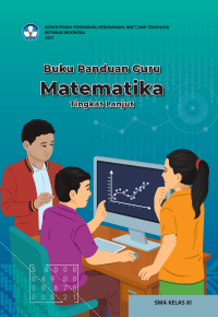 Matematika Tingkat Lanjut Kelas 11 ( Kurikulum Meredeka Buku Guru )