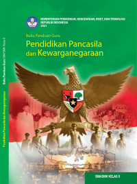 Pendidikan Pancasila dan Kewarganegaraan Kelas 10 ( Kurikulum Meredeka Buku Guru )