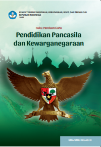 Pendidikan Pancasila dan Kewarganegaraan Kelas 11 ( Kurikulum Meredeka Buku Guru )