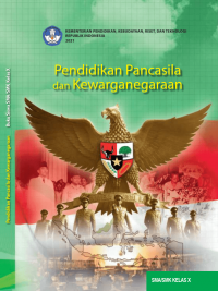 Pendidikan Pancasila dan Kewarganegaraan Kelas 10 ( Kurikulum Meredeka )