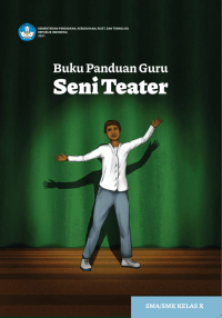 Seni Teater Kelas 10 ( Kurikulum Meredeka Buku Guru )