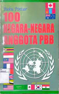 BUKU PINTAR 100 NEGARA NEGARA ANGGOTA PBB