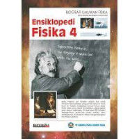 ENSIKLOPEDI FISIKA 4 ( BIOGRAFI ILMUWAN FISIKA )