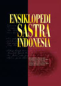 ENSIKLOPEDI SASTRA INDONESIA 1 (A-G)