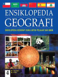 ENSIKLOPEDIA GEOGRAFI 4 ( ASIA TIMUR - AFRIKA )