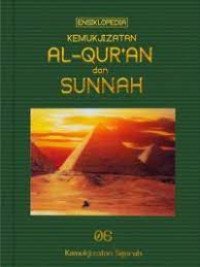 Image of ENSIKLOPEDIA KEMUKJIZATAN AL-QUR'AN DAN SUNNAH 6 ( KEMUKJIZATAN SEJARAH )