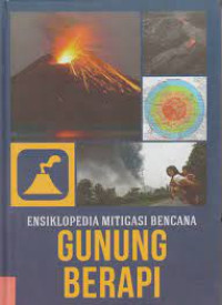 ENSIKLOPEDIA MITIGASI BENCANA GUNUNG BERAPI