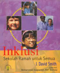 INKLUSI SEKOLAH RAMAH UNTUK SEMUA