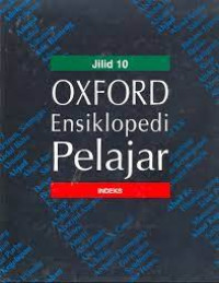 OXFORD ENSIKLOPEDI PELAJAR 10 ( INDEKS )