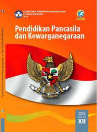 Pendidikan Pancasila dan Kewarganegaraan Kelas 12 ( K-13 )