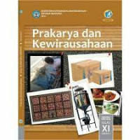 Prakarya dan Kewirausahaan Semester 1 Kelas 11 ( K-13 )