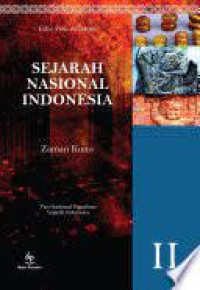 SEJARAH NASIONAL INDONESIA II ( ZAMAN KUNO )