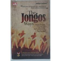 Image of The Jongos Way Pekerja Tangguh yang Bahagia dan Penuh Manfaat itu Anda!